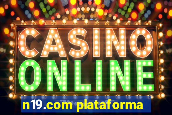 n19.com plataforma